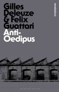 Anti-Oedipus av Gilles (No current affiliation) Deleuze