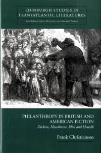 Philanthropy in British and American Fiction av Frank Christianson