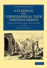 A Classical and Topographical Tour through Greece av Edward Dodwell