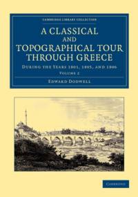 A Classical and Topographical Tour through Greece av Edward Dodwell