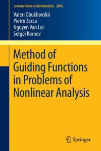 Method of Guiding Functions in Problems of Nonlinear Analysis av Pietro Zecca