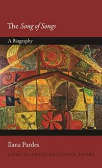 The Song of Songs av Ilana Pardes