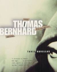 Three Novellas av Thomas Bernhard