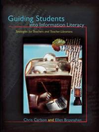 Guiding Students into Information Literacy av Chris Carlson
