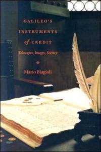 Galileo's Instruments of Credit av Mario Biagioli