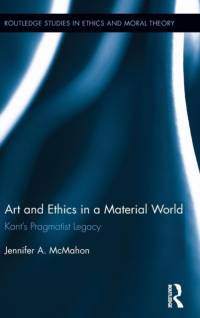 Art and Ethics in a Material World av Jennifer (University of Adelaide McMahon