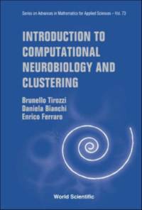 Introduction To Computational Neurobiology And Clustering av Brunello (Univ Of Rome 