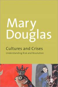 Cultures and Crises av Mary Douglas