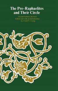 The Pre-Raphaelites and Their Circle av Cecil Y. Lang