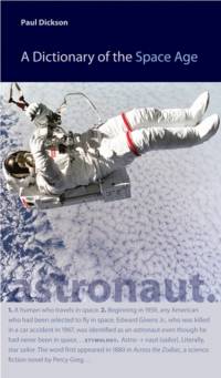 A Dictionary of the Space Age av Paul Dickson