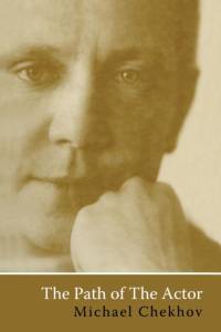 The Path Of The Actor av Michael Chekhov