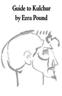 A Guide to Kulchur av Ezra Pound