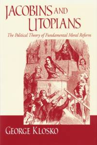 Jacobins and Utopians av George Klosko