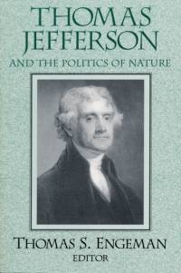 Thomas Jefferson and the Politics of Nature av Thomas Engeman