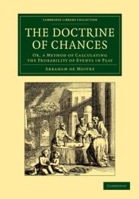 The Doctrine of Chances av Abraham de Moivre