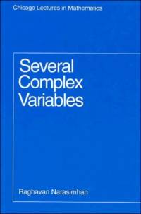 Several Complex Variables av Raghavan Narasimhan