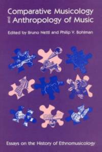 Comparative Musicology and Anthropology of Music av Bruno Nettl