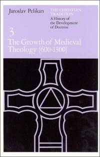 The Christian Tradition: A History of the Development of Doctrine, Volume 3 av Jaroslav Pelikan