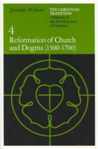 The Christian Tradition: A History of the Development of Doctrine, Volume 4 av Jaroslav Pelikan