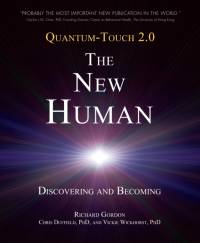 Quantum-Touch 2.0 - The New Human av Richard Gordon