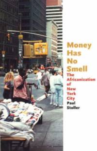Money Has No Smell av Paul Stoller