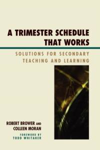 A Trimester Schedule that Works av Robert Brower
