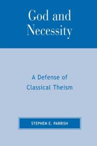 God and Necessity av Stephen E. Parrish