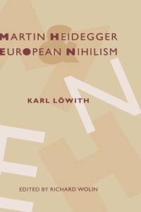 Martin Heidegger and European Nihilism av Karl Lowith