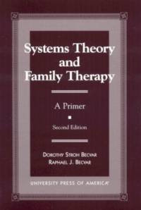 Systems Theory and Family Therapy av Dorothy Stroh Becvar