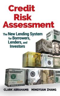 Credit Risk Assessment av Clark R. Abrahams