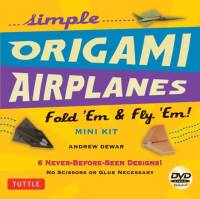 Simple Origami Airplanes Mini Kit av Andrew Dewar