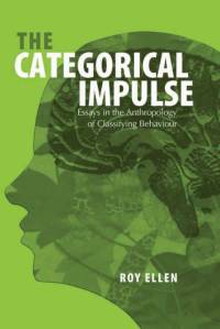 The Categorical Impulse av Roy Ellen