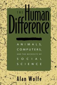 The Human Difference av Alan Wolfe