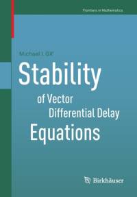 Stability of Vector Differential Delay Equations av Michael I. Gil'