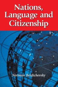 Nations, Language and Citizenship av Norman Berdichevsky