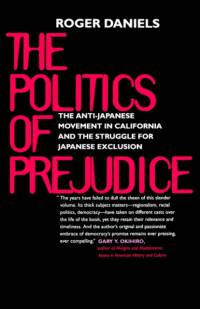The Politics of Prejudice av Roger Daniels