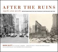 After the Ruins, 1906 and 2006 av Rebecca Solnit