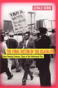 The Final Victim of the Blacklist av Gerald Horne