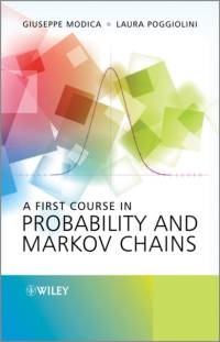 A First Course in Probability and Markov Chains av Giuseppe Modica