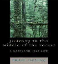 Journey to the Middle of the Forest av Bruce Fleming