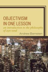 Objectivism in One Lesson av Andrew Bernstein