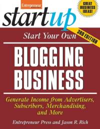 Start Your Own Blogging Business av Jason R. Rich