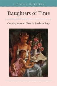 Daughters of Time av Lucinda H. MacKethan