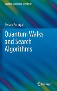 Quantum Walks and Search Algorithms av Renato Portugal