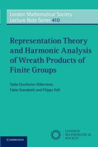 Representation Theory and Harmonic Analysis of Wreath Products of Finite Groups av Tullio (Universita degli Studi del Sannio Ceccherini-Silberstein