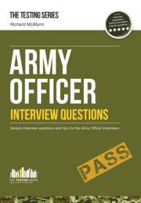 Army Officer Interview Questions: How to Pass the Army Officer Selection Board Interviews av Richard McMunn