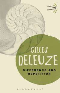 Difference and Repetition av Gilles (No current affiliation) Deleuze