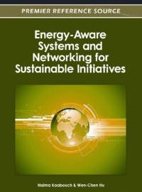 Energy-Aware Systems and Networking for Sustainable Initiatives