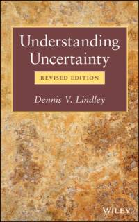 Understanding Uncertainty av Dennis V. (Formerly Professor of Statistics Lindley