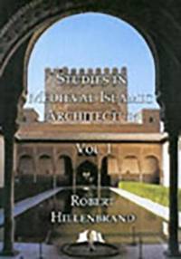 Studies in Medieval Islamic Architecture, Vol. I av Robert Hillenbrand